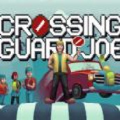 小朋友过马路模拟器免费中文手机版（Crossing guard joe）